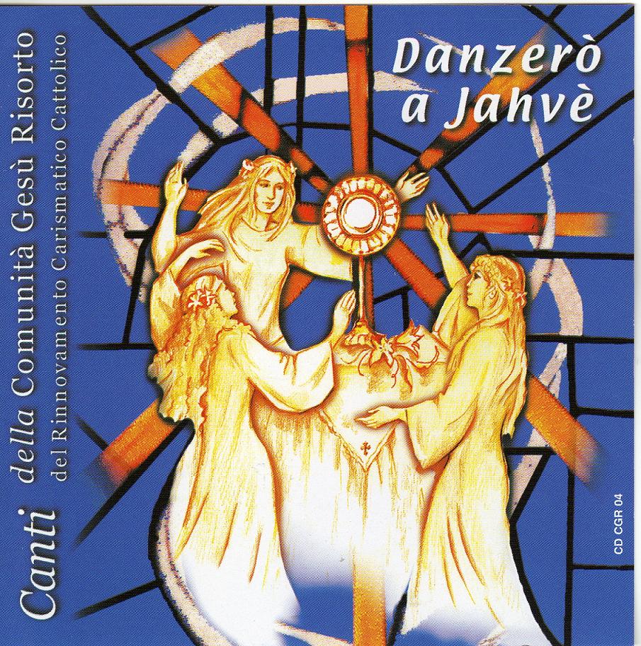 2002 – Danzerò a Jahvè