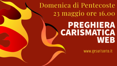 Preghiera carimatica Web nella Domenica di Pentecoste